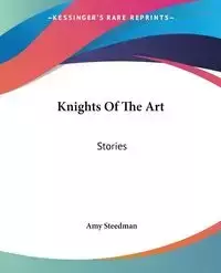 Knights Of The Art - Amy Steedman