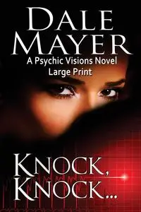 Knock, Knock... - Dale Mayer