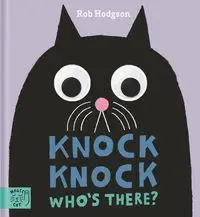 Knock Knock Who's There? - Rob Hodgson