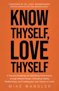 Know Thyself, Love Thyself - Mike Wandler