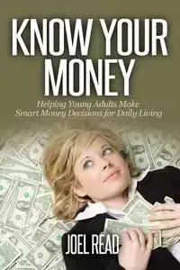 Know Your Money - Joel Read