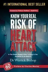 Know Your Real Risk Of Heart Attack - Bishop Warrick