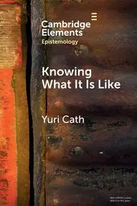 Knowing What It Is Like - Yuri Cath