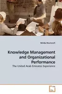 Knowledge Management and Organizational Performance - Boumarafi Behdja