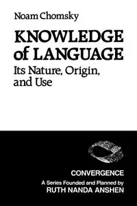 Knowledge of Language - Chomsky Noam