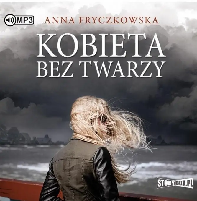 Kobieta bez twarzy audiobook - Anna Fryczkowska