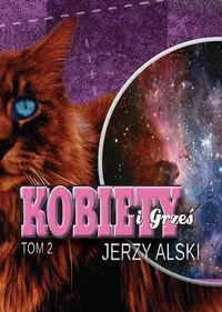 Kobiety i Grześ Tom 2 - Jerzy Alski