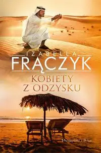 Kobiety z odzysku - Frączyk Izabella