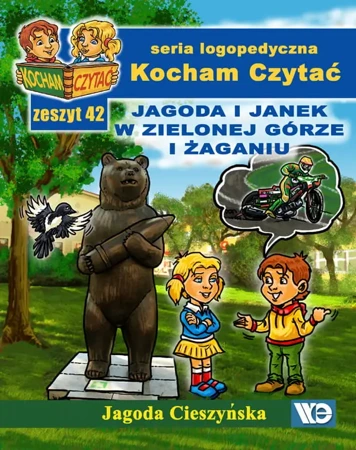 Kocham czytać Zeszyt 42 Jagoda i Janek w Zielonej Górze i Żaganiu - Jagoda Cieszyńska