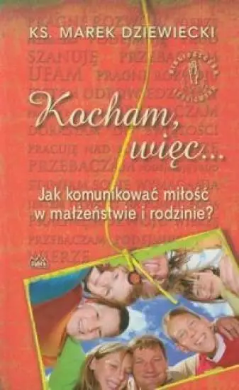 Kocham więc ... - Marek Dziewiecki