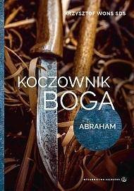 Koczownik Boga. Abraham - ks. Krzysztof Wons SDS