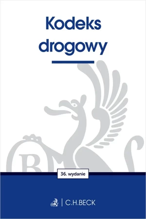 Kodeks drogowy wyd. 36 - Opracowanie zbiorowe