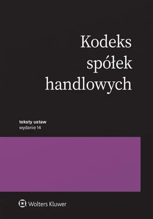 Kodeks spółek handlowych. Przepisy w.14 - praca zbiorowa