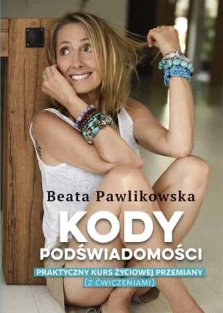 Kody podświadomości w.2024 - Beata Pawlikowska