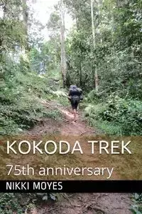 Kokoda Trek - Nikki Moyes