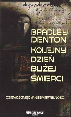 Kolejny dzień bliżej śmierci - Bradley Denton