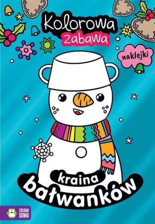 Kolorowa zabawa. Kraina bałwanków - Justyna Tkocz