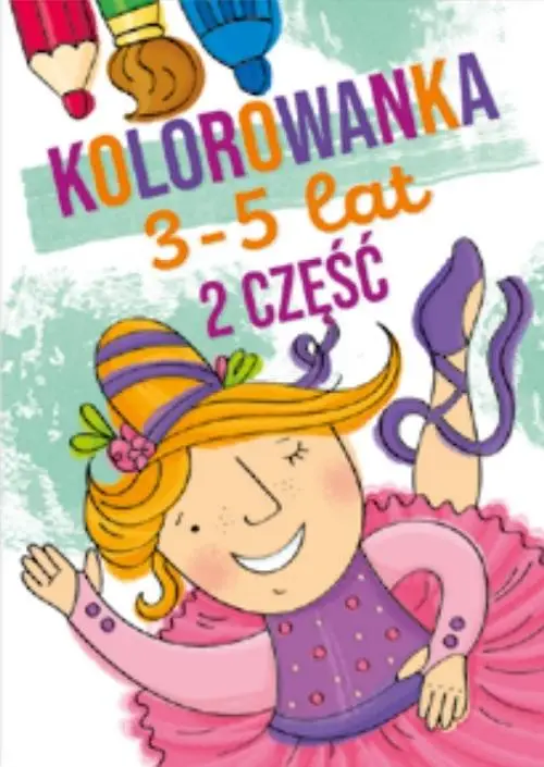 Kolorowanka 3-5 lat cz.2 - praca zbiorowa