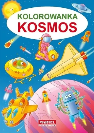 Kolorowanka. Kosmos - praca zbiorowa