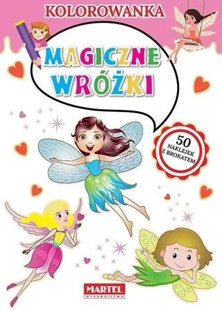 Kolorowanka. Magiczne wróżki - praca zbiorowa