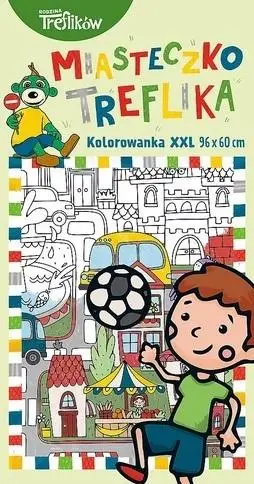 Kolorowanka XXL. Miasteczko Treflika - praca zbiorowa