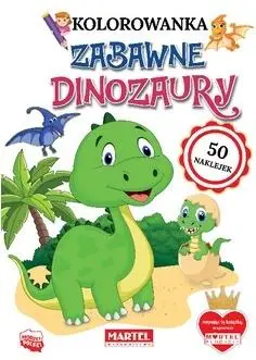 Kolorowanka. Zabawne dinozaury z naklejkami - praca zbiorowa