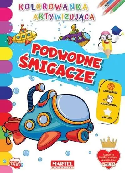 Kolorowanka aktywizująca.. Podwodne śmigacze - praca zbiorowa