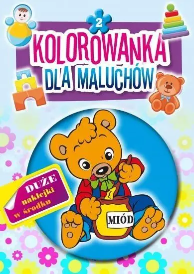 Kolorowanka dla maluchów 2 - praca zbiorowa