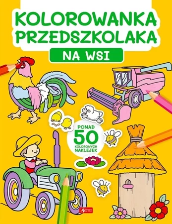 Kolorowanka przedszkolaka. Na wsi - praca zbiorowa