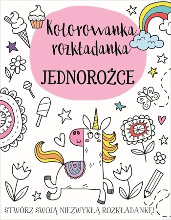 Kolorowanka rozkładanka. Jednorożce - Elizabeth Golding