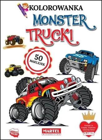 Kolorowanka z naklejkami. Monster trucki - praca zbiorowa