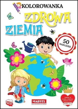 Kolorowanka z naklejkami Zdrowa ziemia - praca zbiorowa