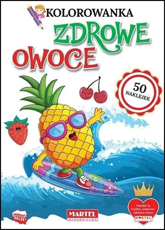 Kolorowanka z naklejkami Zdrowe owoce - praca zbiorowa