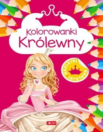 Kolorowanki Królewny - Praca zbiorowa