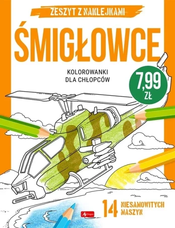 Kolorowanki dla chłopców. Śmigłowce - praca zbiorowa