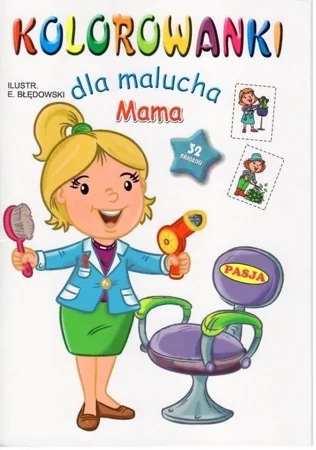 Kolorowanki dla malucha. Mama - praca zbiorowa