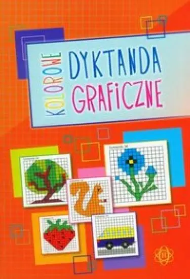 Kolorowe dyktanda graficzne - Iwona Wąsik