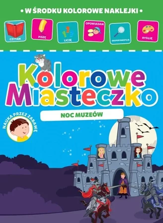 Kolorowe miasteczko cz.2. Noc muzeów - praca zbiorowa