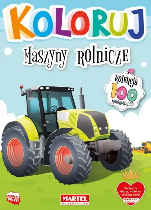 Koloruj - Maszyny rolnicze - praca zbiorowa