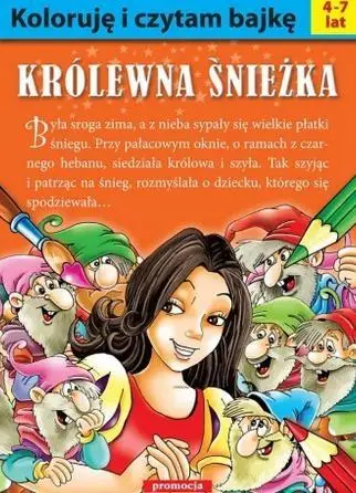 Koloruję i czytam bajkę. Królewna Śnieżka w.2016 - praca zbiorowa