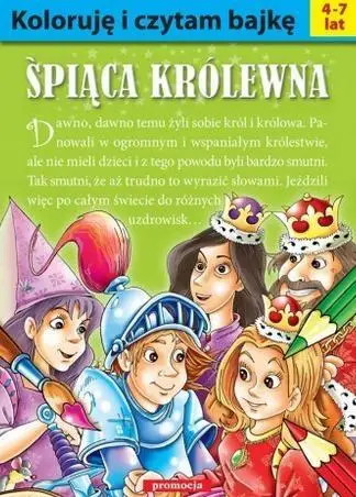 Koloruję i czytam bajkę. Śpiąca Królewna w.2016 - praca zbiorowa