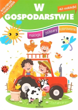 Koloruję i naklejam. W gospodarstwie - praca zbiorowa