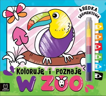 Koloruję i poznaję. W zoo. Kredka segmentowa - Agata Kaczyńska