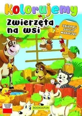 Kolorujemy. Zwierzeta na wsi - praca zbiorowa