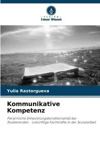 Kommunikative Kompetenz - Rastorgueva Yulia