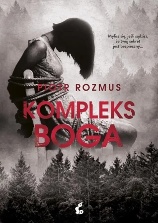 Kompleks Boga - Piotr Rozmus