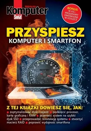 Komputer Świat Przyspiesz komputer i smartfon - praca zbiorowa