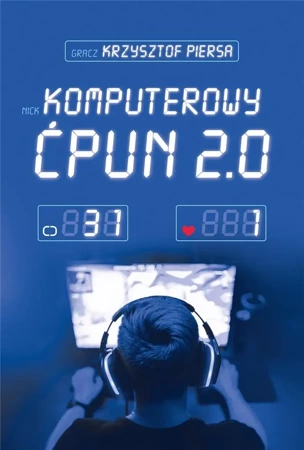 Komputerowy ćpun 2.0 w.2 - Krzysztof Piersa