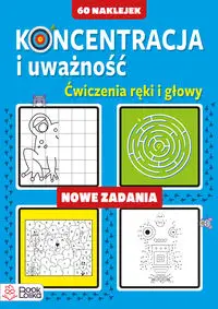 Koncentracja i uważność. Nowe zadania - praca zbiorowa