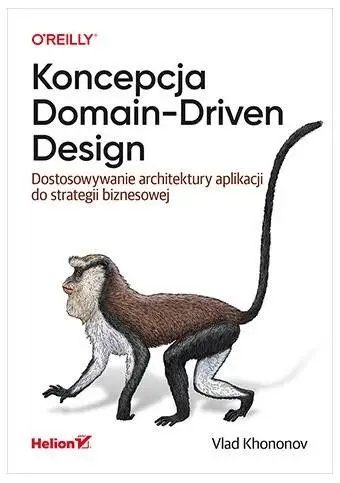 Koncepcja Domain-Driven Design - Vlad Khononov